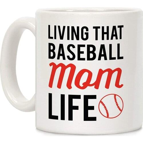 Living That Baseball Mom Life White 11 Ounce Ceramic Coffee Mug