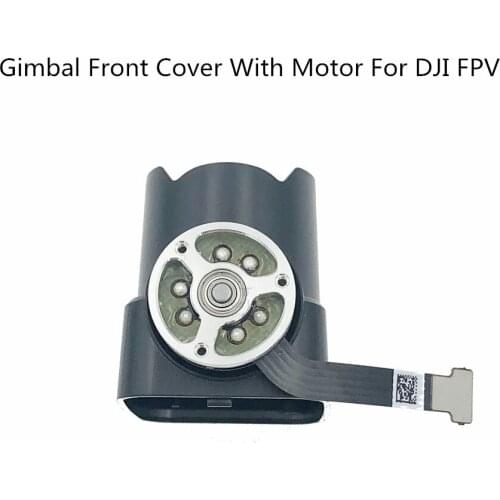 New DJI FPV Part - Gimbal Front Shell with Motor Camera Frame Drone Repair Part for Replacement In Stock