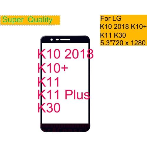 10Pcs/lot For LG K10 2018 K11 K10+ K11 Plus K30 X4+ X4 Touch Screen Front Glass Panel Front Outer Glass Lens K10 2018 LCD Glass