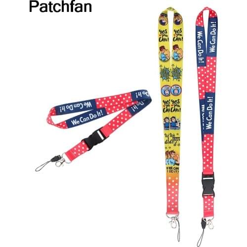 A4025 Patchfan We Can Do It Mobile Phone Lanyard For Keys ID Card Pass Gym USB Badge Holder DIY Strap Neck Woman Lanyards