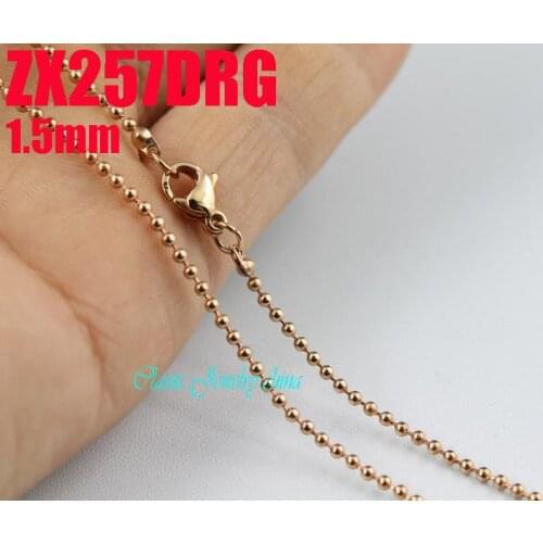 Rose golden color with lobster clasp stainless steel necklace 1.5mm ball chain beads chains fashion jewelry 20pcs ZX257DRG