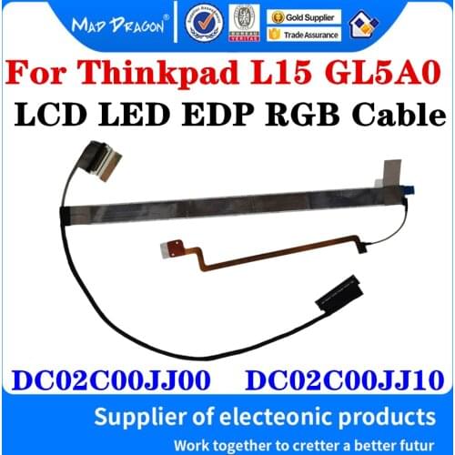 New Original DC02C00JJ00 DC02C00JJ10 For Lenovo ThinkPad L15 Gen 1st Laptop LVDS Video Cable LCD LED EDP RGB Camera Screen Line