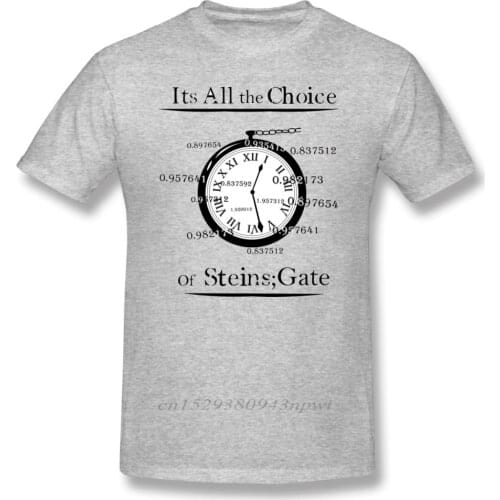 Steins Gate T Shirt The Choice Of Steins Gate T-Shirt Cotton Men Tee Shirt Print Cute Plus size Streetwear Short-Sleeve Tshirt