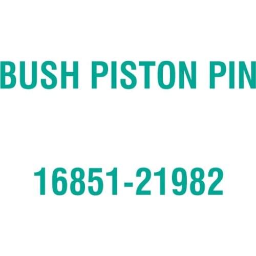 For Kubota 16851-21982 BUSH PISTON PIN