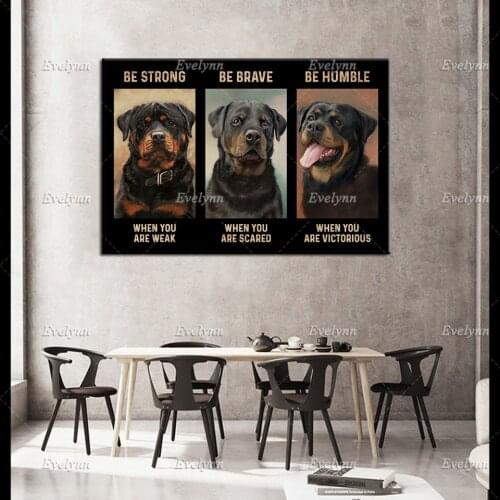 Rottweiler Dog Lovers Retro Poster Be Strong When You Are Weak Be Brave When You Are Scared Wall Art Prints Home Decor Canvas