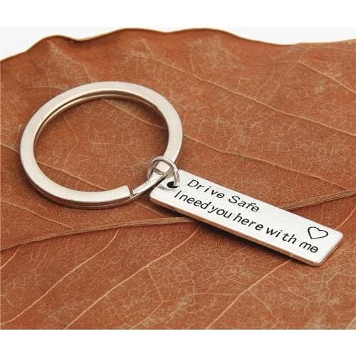 1pc Keyring Gifts Engraved Drive Safe I Need You Here With Me Keychain Couples Boyfriend Girlfriend Jewelry E2183