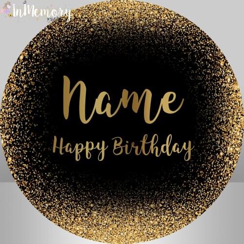 Customize Name Background for Photo Studio Black Gold Glitter Happy Birthday Party Decoration Circle Round Backdrop Cover