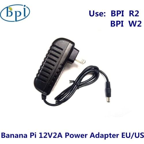 Banana PI R2/W2 12V2A DC Power Supply/Adapter with EU,US plug