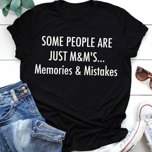 Some People Are Just MM Memories Mistakes Men Black Tshirt S 4Xl