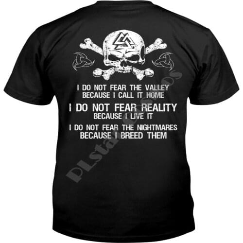 I Do Not Fear The Nightmares Viking T-Shirts Classic T-Shirt Summer cotton t shirts Women for Men Casual Tees Short Sleeve