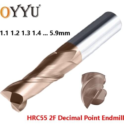 OYYU HRC55 Decimal Point 2 Flute Endmills Router Bit CNC Carbide Tungsten Steel Milling Cutter 1.1 1.2 1.3 1.4 to 5.9mm End Mill