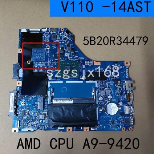 For Lenovo V110 -14AST Laptop Motherboard LV1145_ASR_MB_PCR 15283-3 448.08A01.0031 With AMD CPU A9-9420 AMD RAM:4G 100% Tested