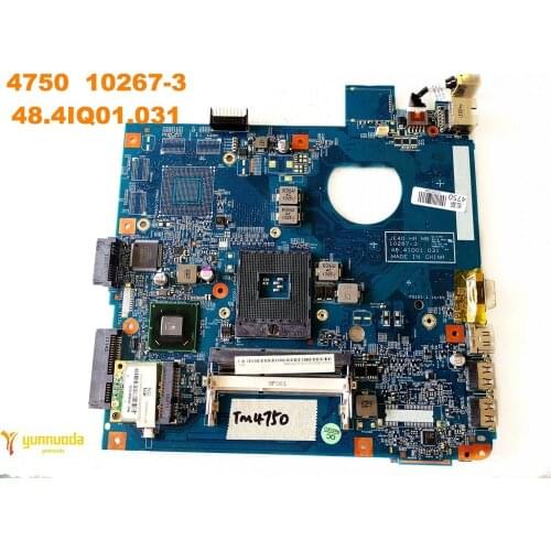 Original for ACER 4750 laptop motherboard 4750 10267-3 48.4IQ01.031 tested good free shipping