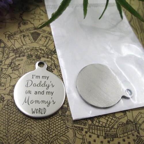 10pcs--"I'm my daddys girl and my mommys world"stainless steel charms 5 styles for choosing DIY Charms for necklace bracelets