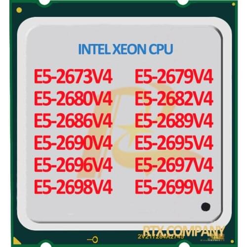 E5-2667v4 E5-2660v4 E5-2682v4 E5 V4 2690v4 2680v4 2683v4 2695v4 2695v4 Intel Xeon CPU Processor Sever Original Official Version
