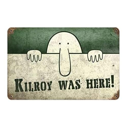 Jacksoney Tin Sign New Aluminum Metal Kilroy was Here Retro 11.8 x 7.8 Inch