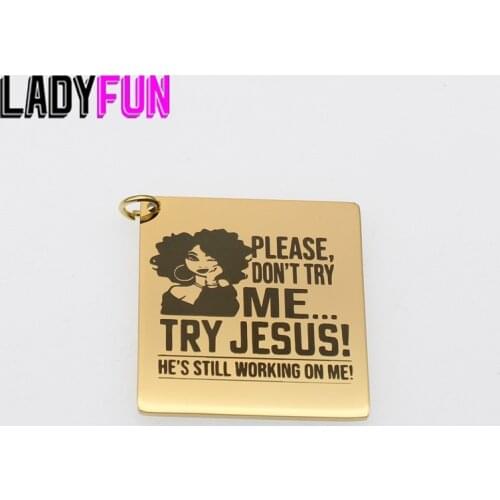 Jusus Charm Stainless Steel Words Charms Pls Don't Try Me Try Jesus Pendant Charms High Polish Mirror Surface Pendant 10pcs