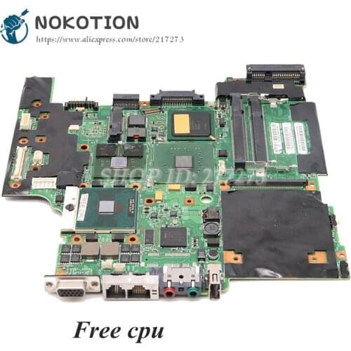 NOKOTION For Lenovo Thinkpad T60 Laptop Motherboard 14.1 Inch 42T0120 44C3977 945PM DDR2 Mobility Radeon X1300 GPU Free CPU