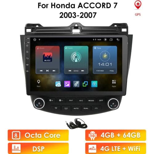 8 Core 4G 64G Android Car Radio GPS Player for Honda Accord 7 2003 2004 2005 2006 2007 WIFI FM Car AutoAudio Stereo Multimedia