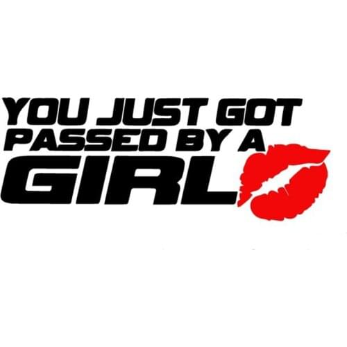 Aliauto Personality Car Sticker You Just Got Passed By A Girl Automobiles Accessories PVC Decal for Mercedes Chevrolet,20cm*7cm