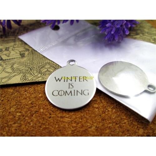 10pcs-stainless steel Charms "WINTER IS COMING" DIY Charms Pendants for necklace/bracelet/keychain DIY jewelry