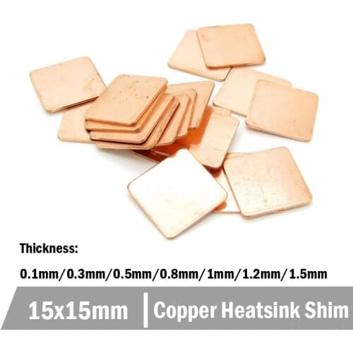 10pcs Copper Heatsinks 15x15mm 0.1mm 0.3mm 0.5mm 0.8mm 1.2mm 1.5mm Copper Pad Heatsink Copper Shim Thermal Pads for Laptop IC