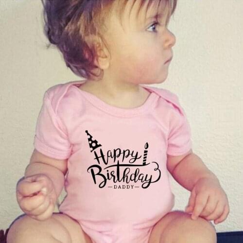 Happy Birthday Daddy Baby Boys Girls Unisex Bodysuits Cotton Happy Bithday Daddy Cute Baby Party Present Wear Fashion