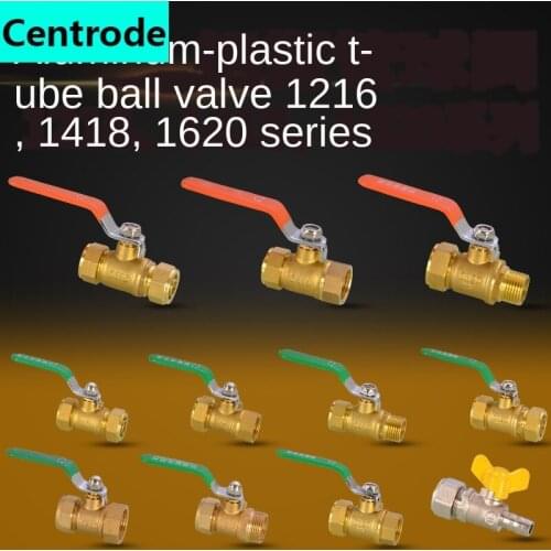 1216 aluminum plastic tube ball valve 1/2 IN card sleeve valve 3/4 IN gas floor heating switch 1620 solar water heater valve