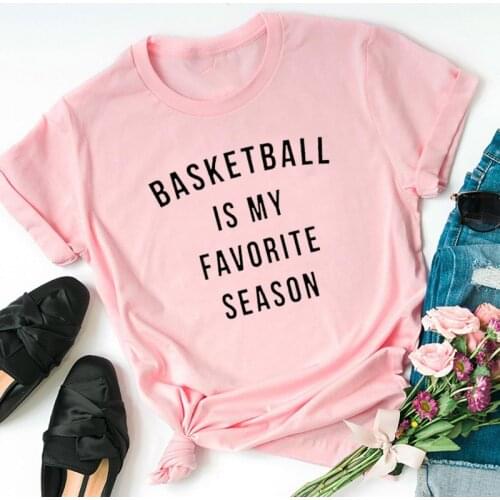 Basketball Is My Favorite Season Women T Shirt Aesthetic Plus Size Shirts Cotton O Neck Short Sleeve Tees Fashion Graphic Tshirt