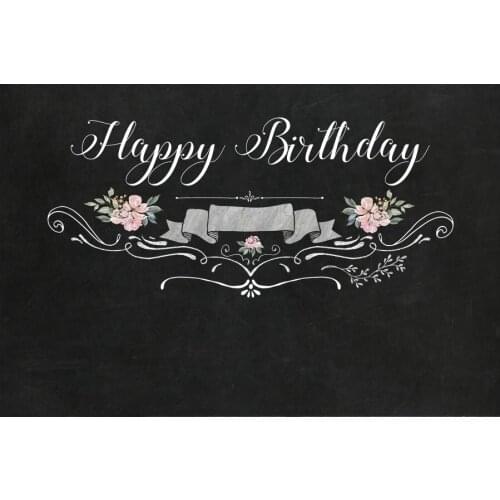 Black Sweet Flower Printing Happy Birthday Backdrop Holiday Party Room Decor Photo Booth Studio Prop