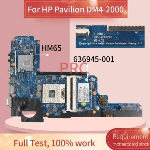 636945-001 636945-501 For HP Pavilion DM4-2000 Notebook Mainboard 6050A2402401 HM65 DDR3 Laptop Motherboard