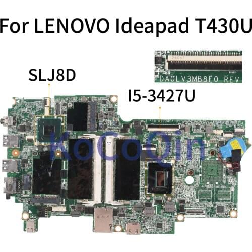 KoCoQin Laptop motherboard For LENOVO Ideapad T430U I5-3427U Mainboard DA0LV3MB8F0 SLJ8D