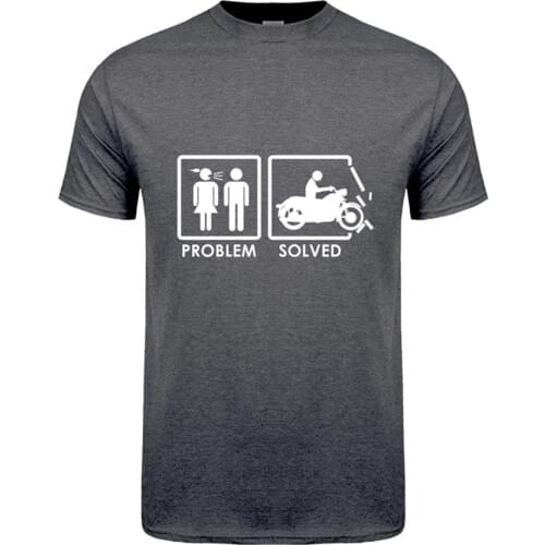 Problem Solved T Shirt Summer Short Sleeve Cotton Motorcycle Biker T-shirts Birthday Tshirt Tee Unisex JL-013