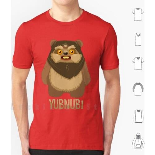 Yubnub! T Shirt 6xl Cotton Cool Tee Endor Forest Yubnub Ewok The Force Awakens Return Of The Jedi Jedi Bear Cute Crowsmack