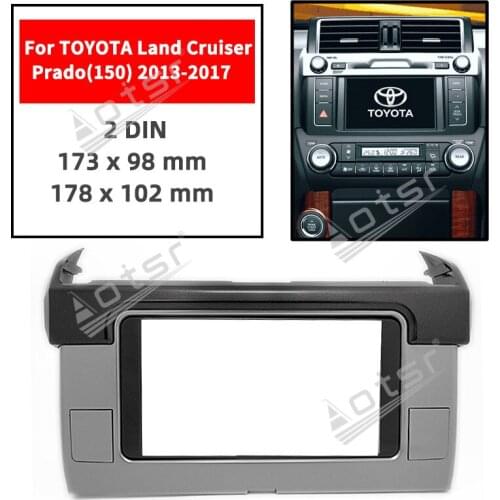 11-475 Top Quality Radio Fascia for TOYOTA Land Cruiser Prado (150) 2013+ Stereo Fascia Dash CD Trim Installation Kit