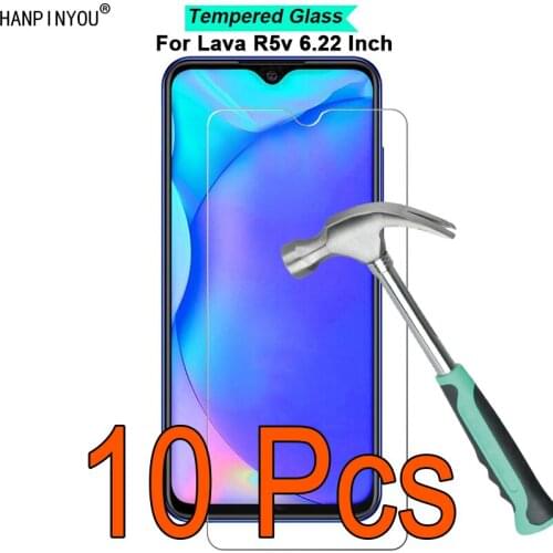 10 Pcs/Lot For Lava R5v 6.22" 9H Hardness 2.5D Ultra-thin Toughened Tempered Glass Film Screen Protector Guard