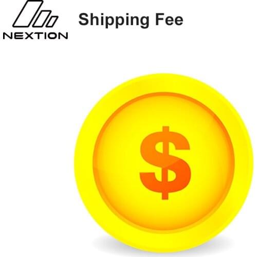 NEXTION Additional Shipping Fee for DHL and Other Express Shipping