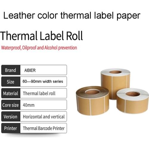 AIBIER Leather color thermal label paper 40mm Core Top Thermal Paper Adhesive Stickers waterproof oil-proof Label sticker