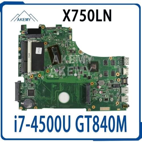 Akemy X750LN Motherboard For ASUS X750LB X750LN X750L Laotop Mainboard with i7-4500U CPU GT840M GPU