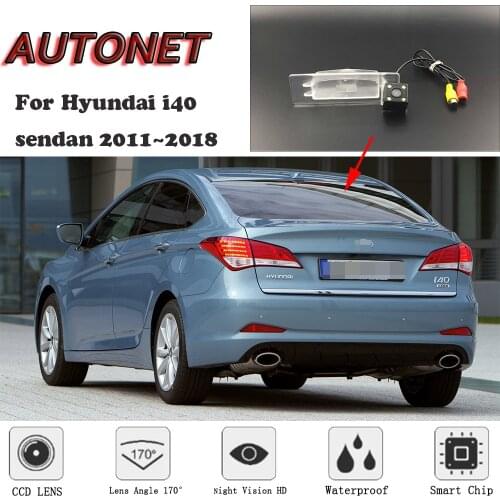 AUTONET HD Night Vision Backup Rear View camera For Hyundai i40 i40 sendan 2011~2018 CCD/license plate camera