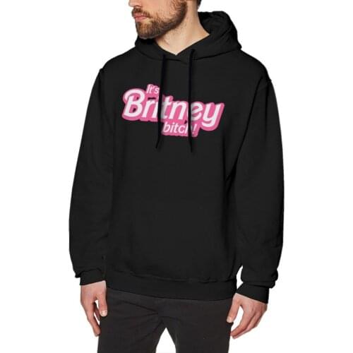 Britney Spears Hoodie It S Britney Bitch Hoodies Warm Men Pullover Hoodie Cotton X Fashion Long Sleeve Loose Black Hoodies