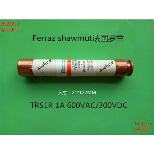 Free shipping 5pcs TRS1R Ferraz French Roland 21x127MM ceramic fuse fuse 1A 600VAC genuine