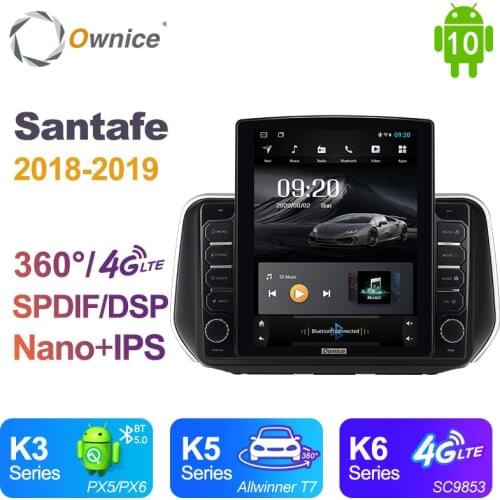 Ownice Android 10.0 for Hyundai Santafe 2018 - 2019 Car Radio Auto Multimedia Video Audio GPS Player head Unit 4G LTE Vertical
