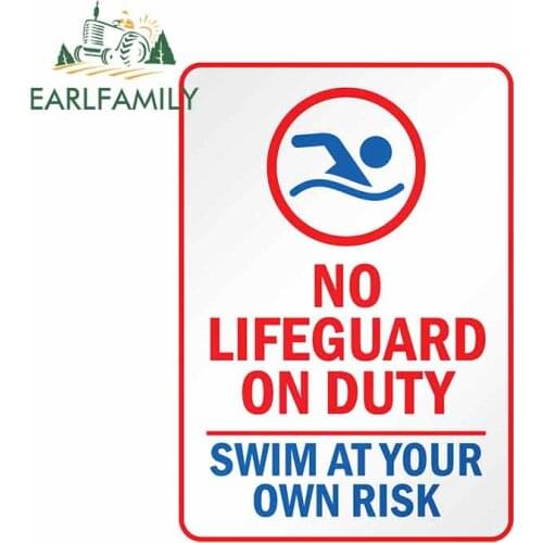 EARLFAMILY 13cm x 9.3cm for No Lifeguard on Duty - Swim At Your Own Risk Sign DIY Motorcycle Stickers Vinyl Car Wrap Car Decal