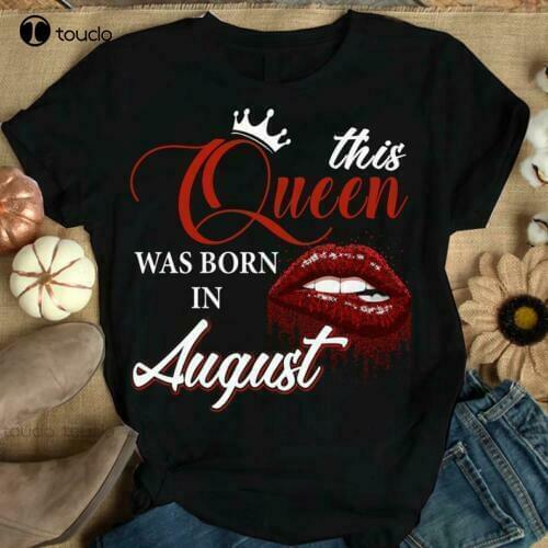 New I Am An August Queen Black Woman Blank Queen T-Shirt Birthday Gift Size S-3Xl Sexy Shirts Cotton Tee S-5Xl Unisex