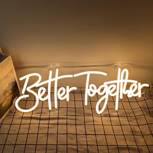 Custom Neon Sign Better Together 56x20cm Flex Neon Happy Birthday Led Light Party Acrylic Plate Wall Leds Decoration Letter Ligh