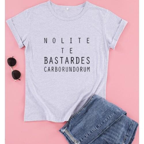 Nolite Te Bastardes Carborundorum Women Short Sleeve 100% Cotton T-shirt Funny Letter Print Graphic O Neck Tshirt Drop Shipping