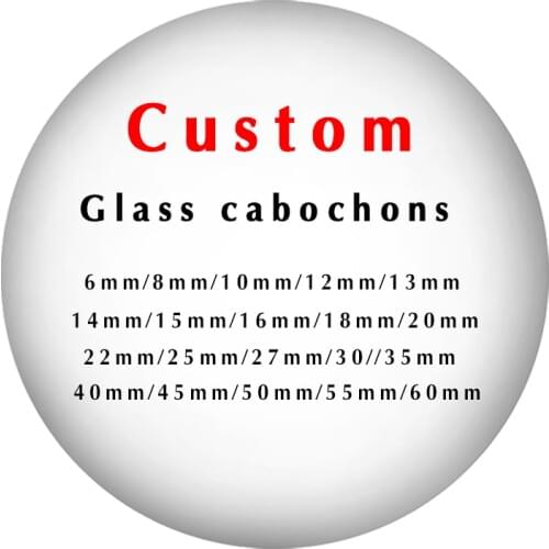 Personalized Photo Custom pictures DIY 6mm/8mm/12mm/14mm/16mm/18mm/20mm/25mm/30mm glass cabochons send the picture what you want