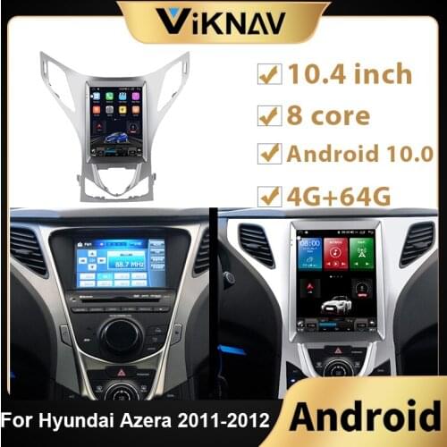 128G 10.4 inch Android car radio GPS navigation for Hyundai Azera 2011 2012 car DVD stereo receiver multimedia player 2Din