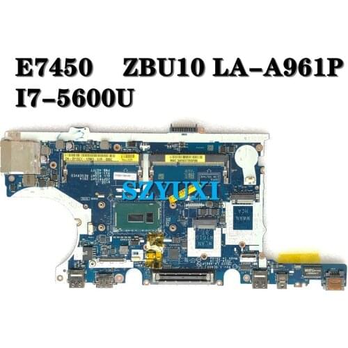 I7-5600U FOR DELL Latitude E7450 Laptop Motherboard ZBU10 LA-A961P CN-0Y15C1 Y15C1 Mainboard 100% tested